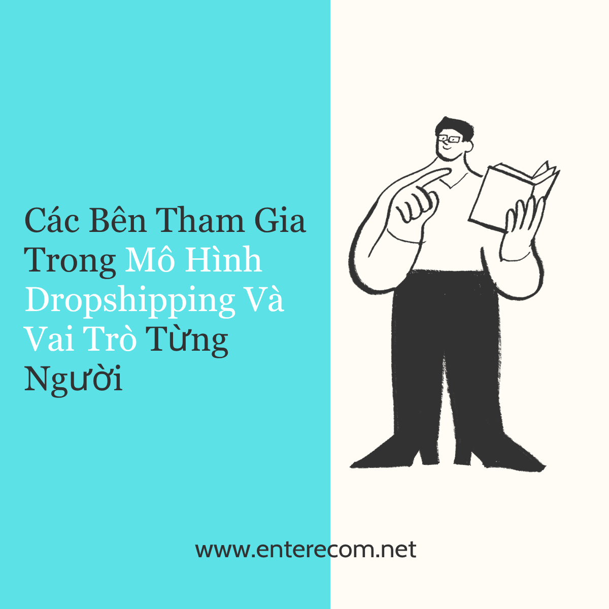 Các Bên Tham Gia Trong Mô Hình Dropshipping Và Vai Trò Từng Người
