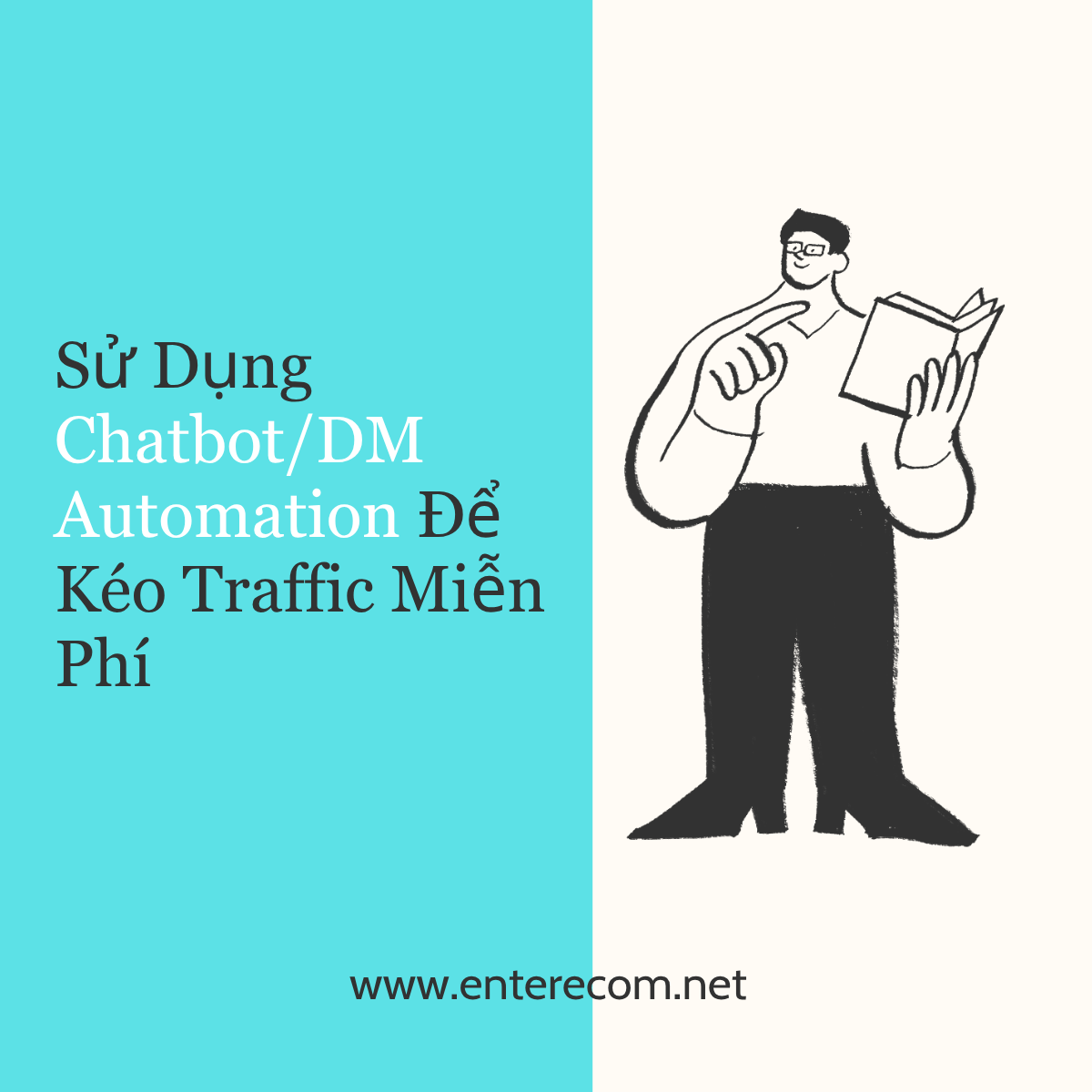 Sử Dụng Chatbot/DM Automation Để Kéo Traffic Miễn Phí