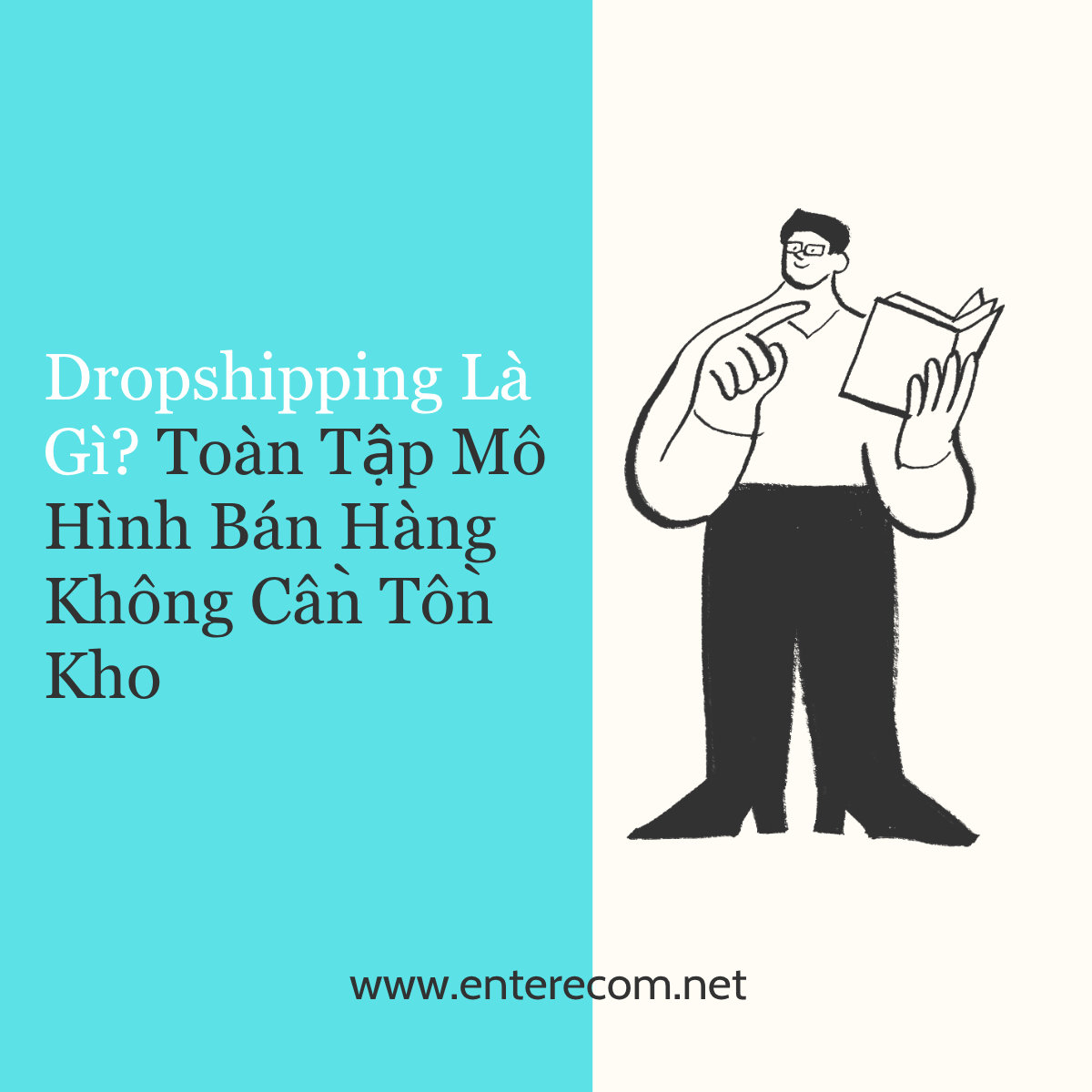 Dropshipping Là Gì? Toàn Tập Mô Hình Bán Hàng Không Cần Tồn Kho