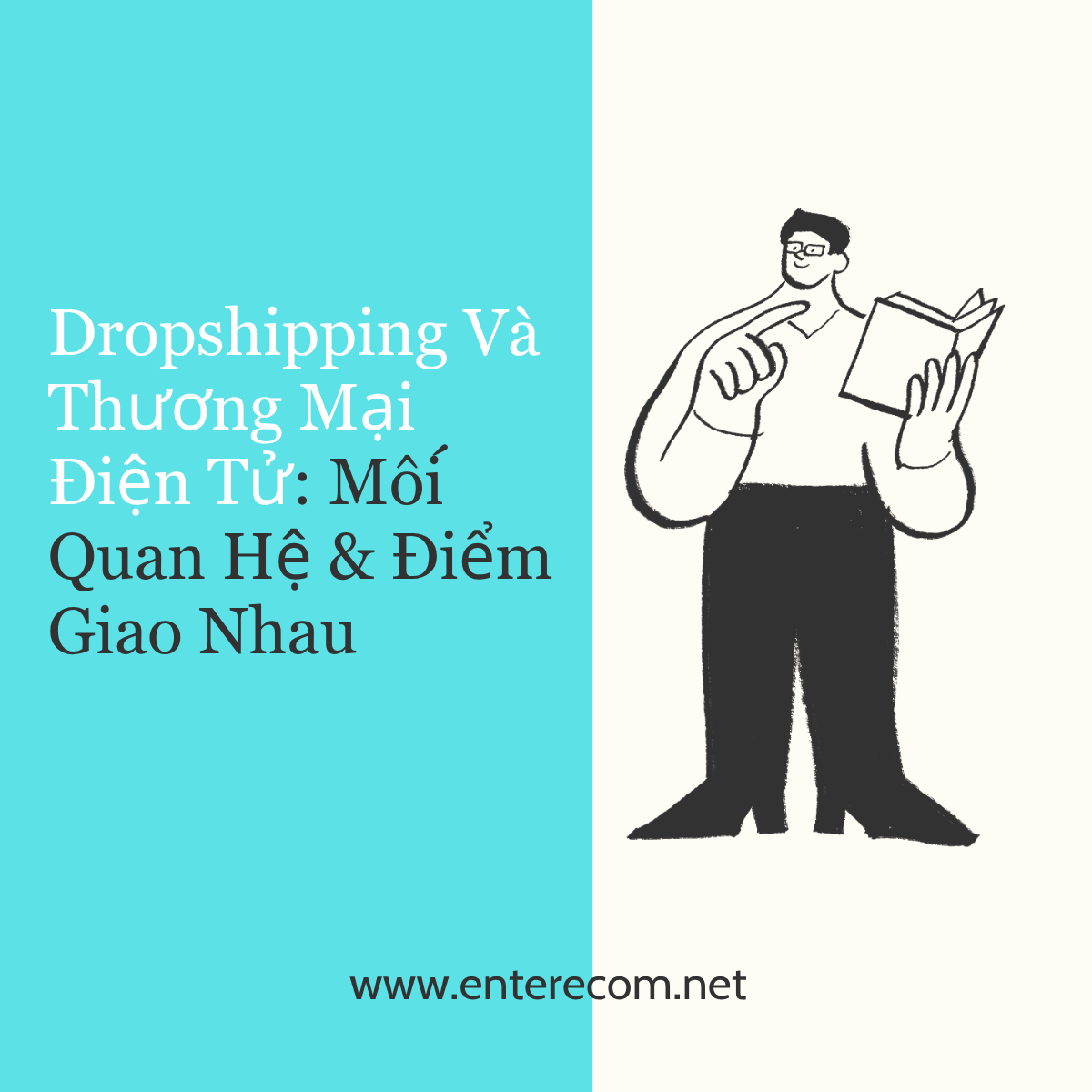 Dropshipping Và Thương Mại Điện Tử: Mối Quan Hệ & Điểm Giao Nhau