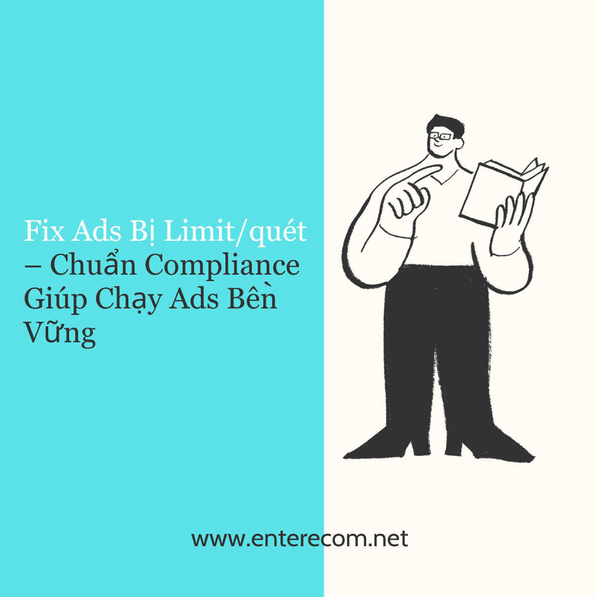Fix Ads Bị Limit/quét – Chuẩn Compliance Giúp Chạy Ads Bền Vững