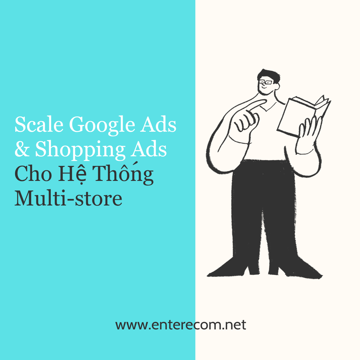 Scale Google Ads & Shopping Ads Cho Hệ Thống Multi-store