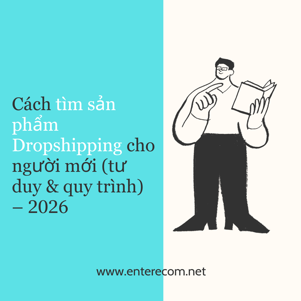 Cách tìm sản phẩm Dropshipping cho người mới (tư duy & quy trình) – 2026