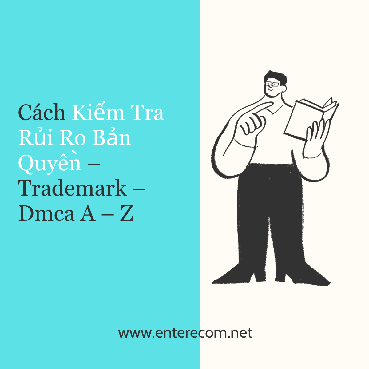 Cách Kiểm Tra Rủi Ro Bản Quyền – Trademark – Dmca A – Z