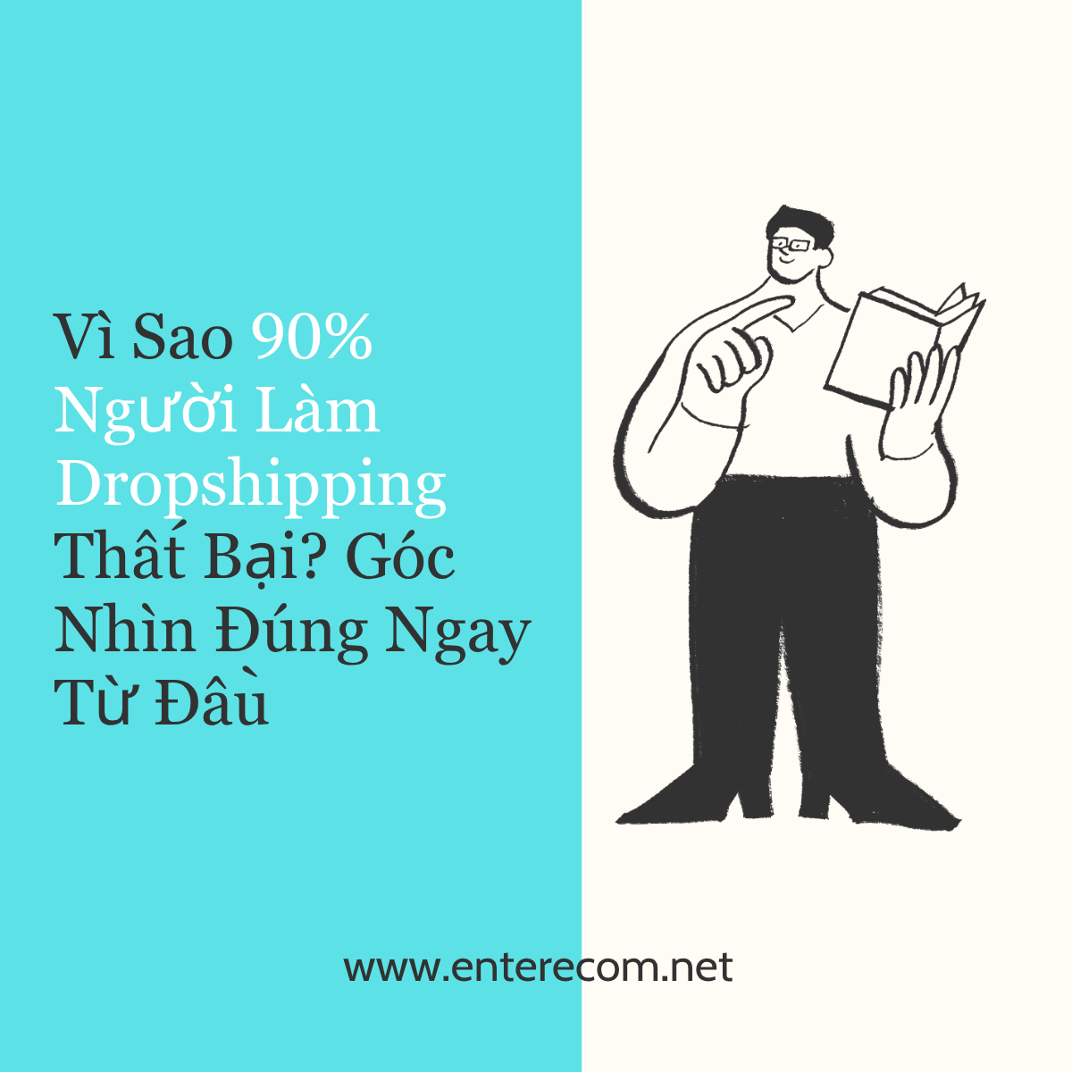 Vì Sao 90% Người Làm Dropshipping Thất Bại? Góc Nhìn Đúng Ngay Từ Đầu